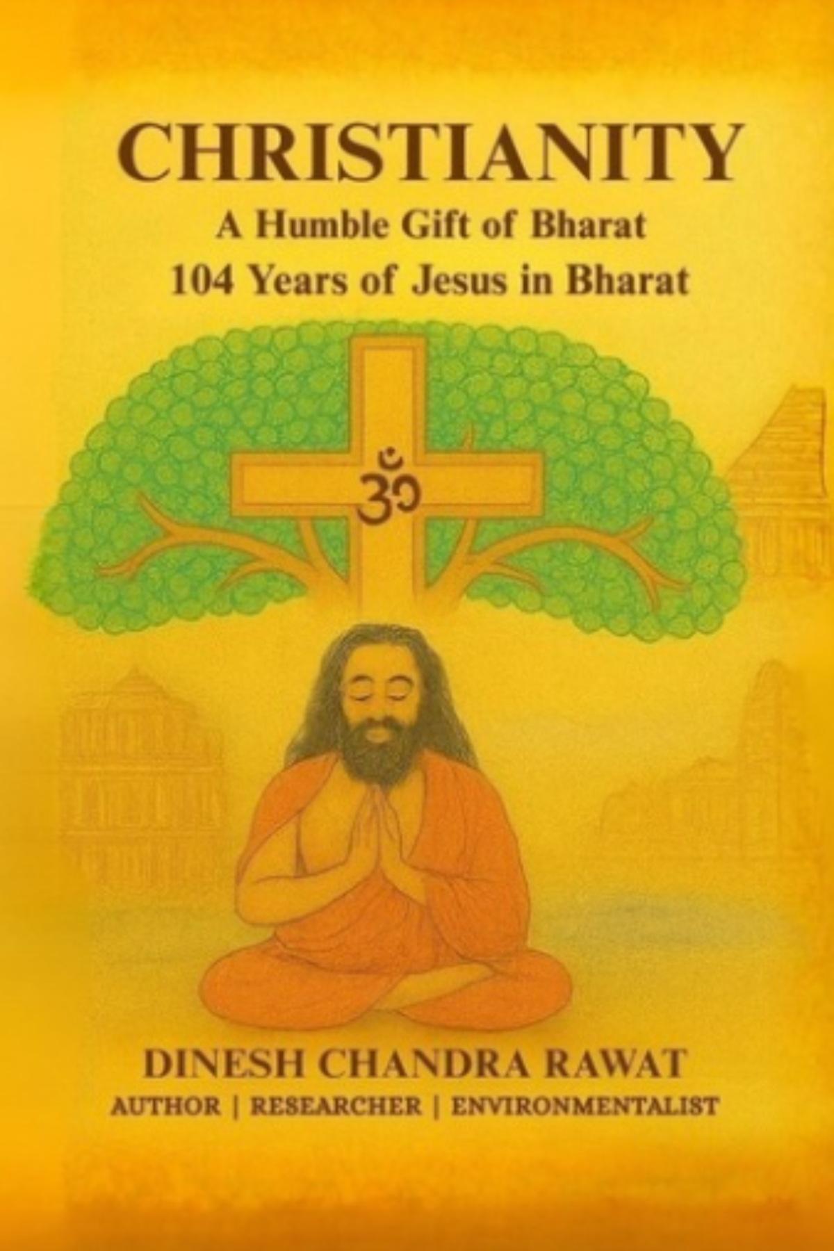 CHRISTIANITY – A HUMBLE GIFT OF  BHARAT