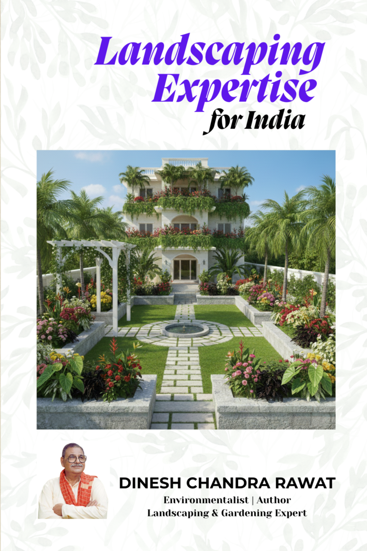 LANDSCAPING EXPERTISE  FOR INDIA