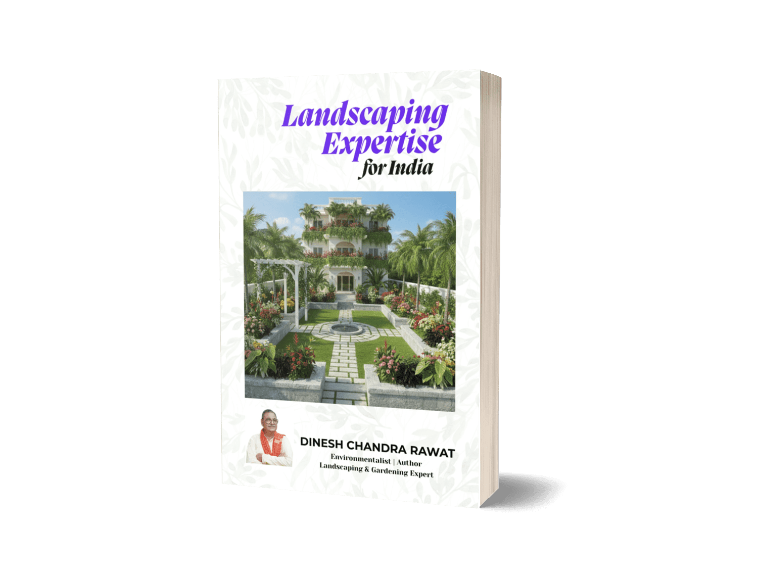 Landscaping Expertise for India:Palms, Plants for the Indian Landscape